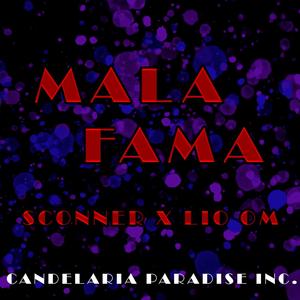 Mala Fama (feat. Sconner) (Explicit)