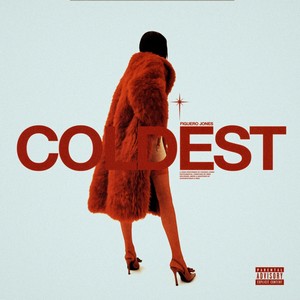 Coldest (Explicit)
