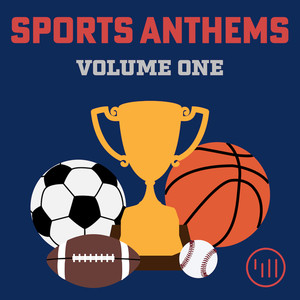 Sports Anthems Vol 1 (Explicit)