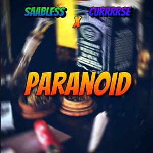 Paranoid (Explicit)