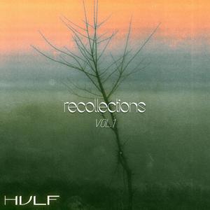 Recollections, Vol. 1