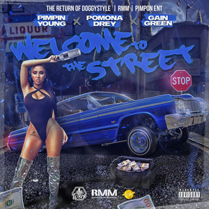 Welcome To The Street (Explicit)