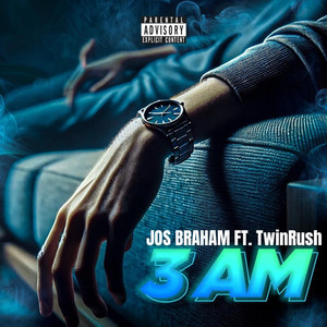 3 AM (Explicit)