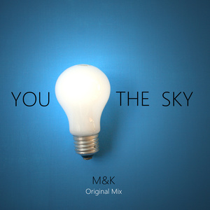 You Light The Sky