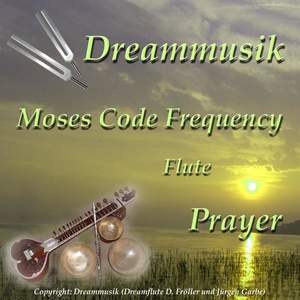 Moses Code Frequency Flute Prayer