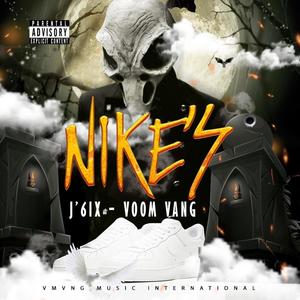 Nike's (feat. J6ixx) (Explicit)