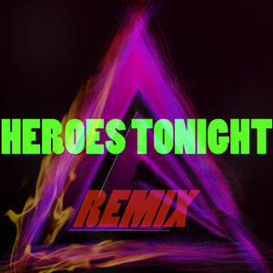 Heroes tonight (Piano Edit)