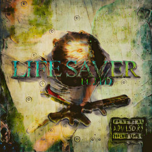 LIFESAVER (feat. JTD) (Explicit)