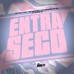 Entra Seco (Explicit)