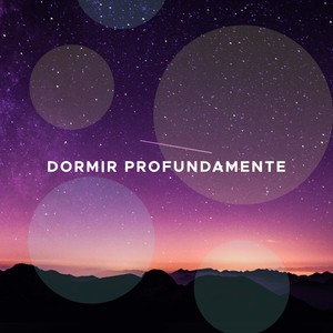 Dormir Profundamente