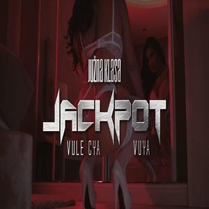 Jackpot (feat. Vule CYA & Vuya) [Explicit]