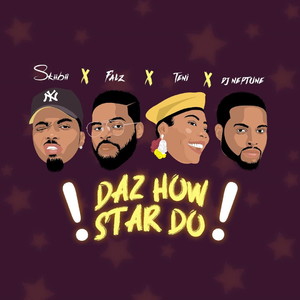 Daz How Star Do (feat. Falz, Teni & DJ Neptune)