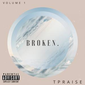 Broken Vol. 1