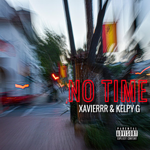 No Time (Explicit)