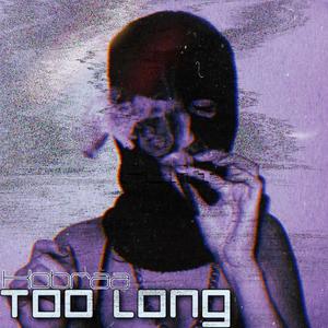 .too.long. (Explicit)