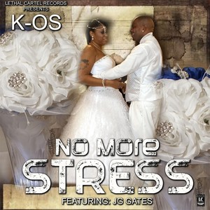 No More Stress(feat. JG Gates)