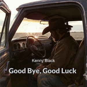 Good Bye, Good Luck