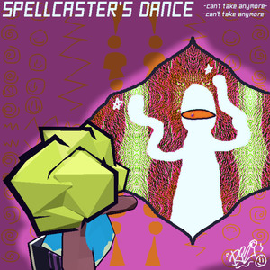 Spellcaster's Dance (can't take anymore)