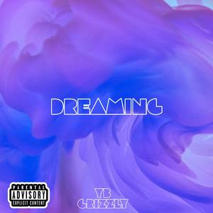 Dreaming (Explicit)