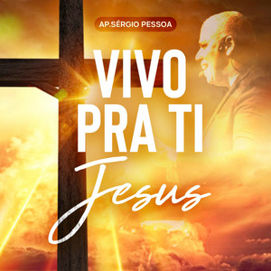 Vivo pra Ti Jesus