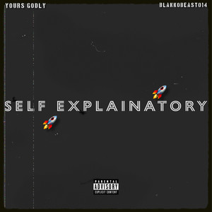 SELF EXPLAINATORY (Explicit)