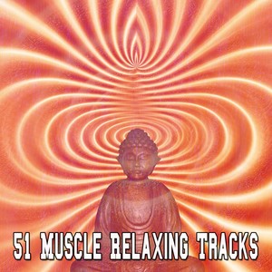 51 Muscle Relaxing Tracks