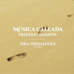 Frederic Mompou: Música Callada