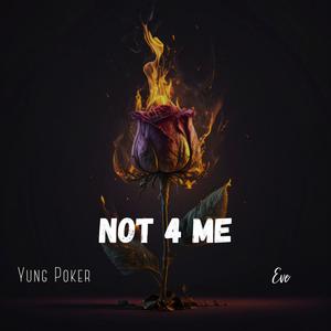 Not 4 Me (feat. Eve)