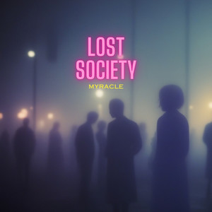 lost society (slowed & reverb)