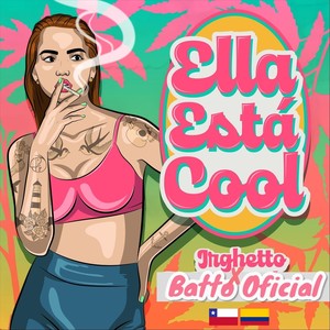 Ella Esta Cool (Explicit)