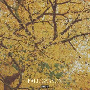FALL SEASON (Explicit)