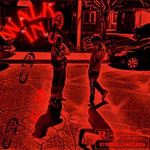 Walk In (feat. WhoIsJayKatt) (Explicit)