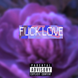 **** LOVE (Explicit)