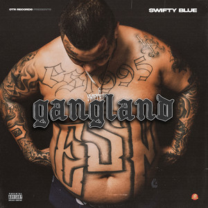 Gangland (Explicit)