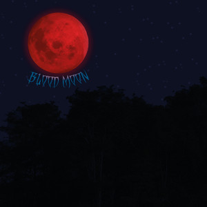 Blood Moon (Explicit)