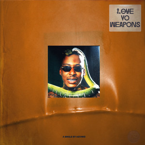 AzChike - Love Yo Weapons