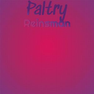 Paltry Reinsman