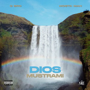 Dios a Mustrami (Explicit)