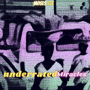 Underrated Miracles (TikTok Version)