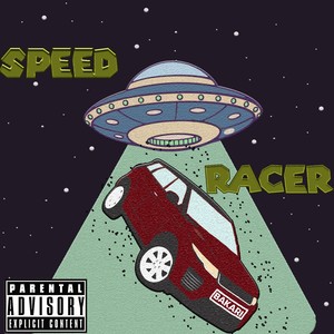 Speed Racer (Explicit)