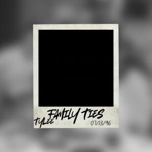 Family Ties (Explicit)