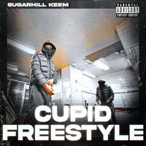 SugarHill Keem (Cupid Freestyle) (feat. DJ LalChino) [Explicit]