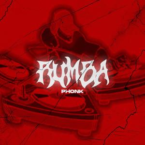 RUMBA PHONK (feat. NXRD)