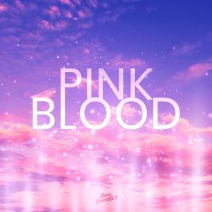 Pink Blood (To Your Eternity Opening)