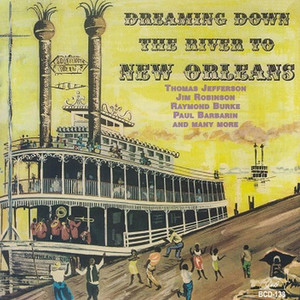 Dreaming Down the River to New Orleans