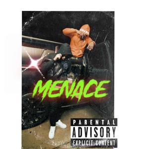 Menace (feat. Skyy Glizz) (Explicit)