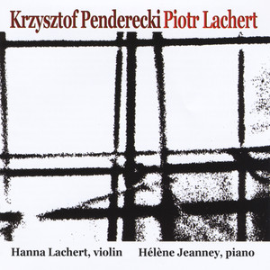 Krzysztof Penderecki, Piotr Lachert