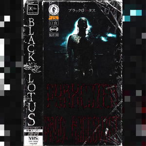 Black Lotus (Explicit)