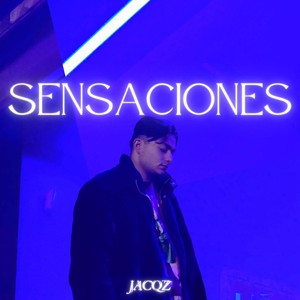Sensaciones (Explicit)