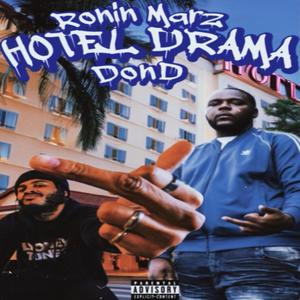 Hotel Drama (feat. Don D) (Explicit)